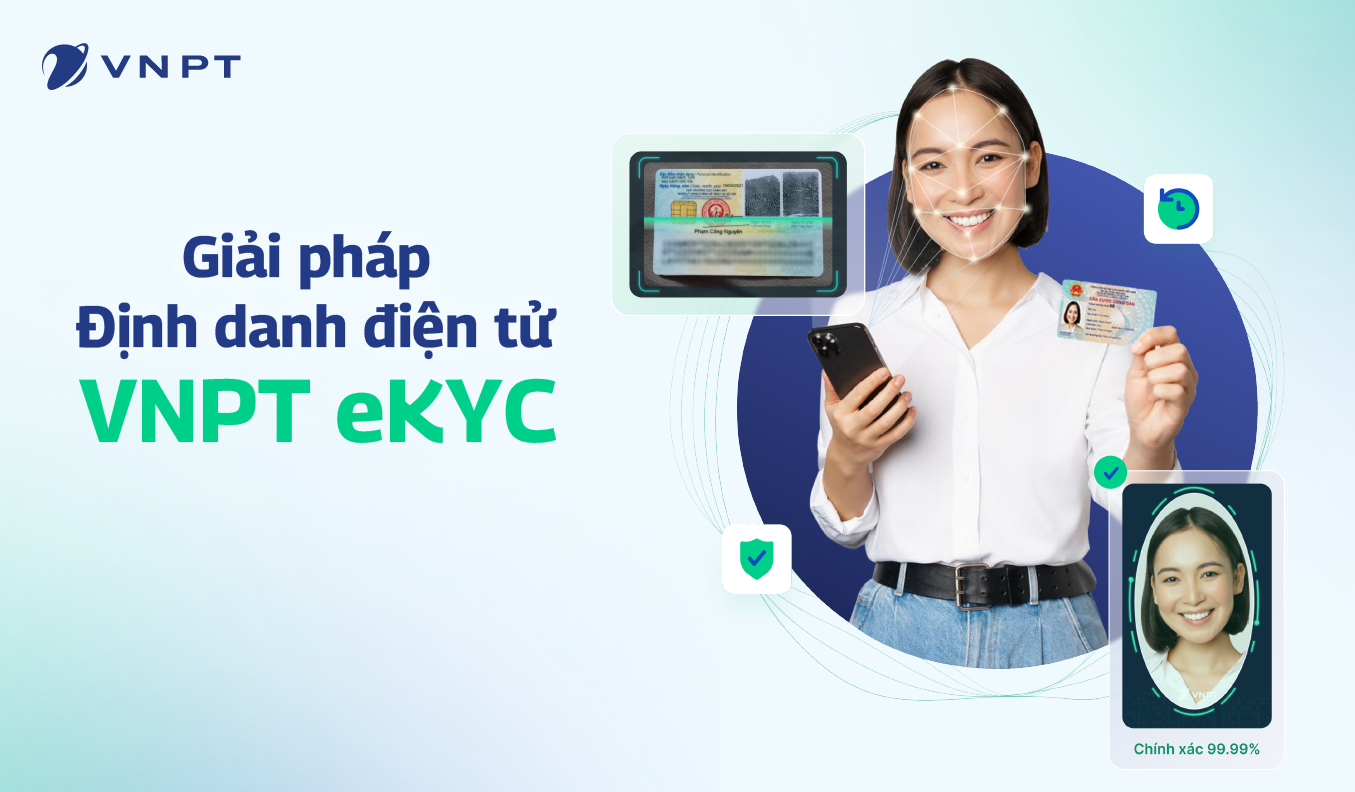 Nền tảng định danh điện tử (VNPT eKYC)